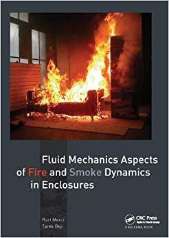 【预售】Fluid Mechanics Aspects of Fire and Smoke Dynamics in Enclosures