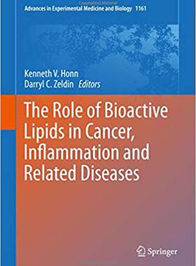 【预售】The Role of Bioactive Lipids in Cancer, Inflammation and Related Diseases