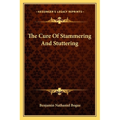 预订 The Cure Of Stammering And Stuttering: 9781162904375