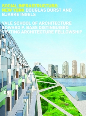 预订 Social Infrastructure: New York 社会公共建设：纽约: 9781940291253