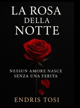 预订 La Rosa della Notte: 9798277657973