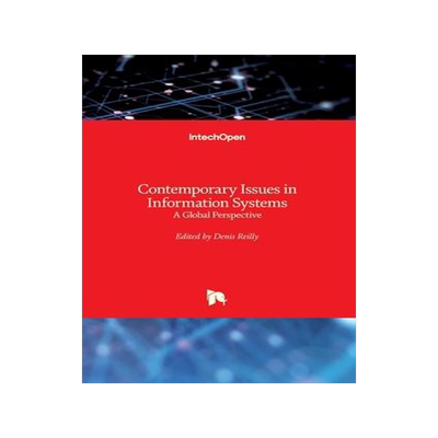 [预订]Contemporary Issues in Information Systems - A Global Perspective 9781839694639