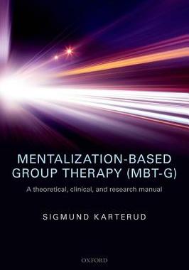 【预订】Mentalization-Based Group Therapy (MBT-G)