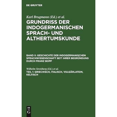 预订 Griechisch, Italisch, Vulgärlatein, Keltisch: 9783111249346