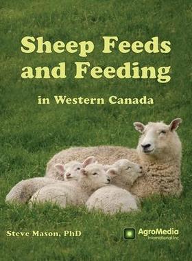 [预订]Sheep Feeds and Feeding in Western Canada 9781777296704