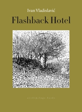 预订 Flashback Hotel: 9781939810113