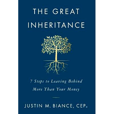 预订 The Great Inheritance: 7 Steps to Leaving Behind More Than Your Money: 9781544500690