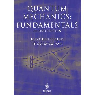 Quantum Mechanics: Fundamentals量子力学：基本原理，*版: 9780387220239