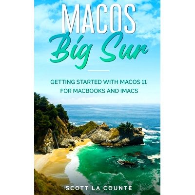 预订 MacOS Big Sur: Getting Started With MacOS 11 For Macbooks and iMacs: 9781610423212