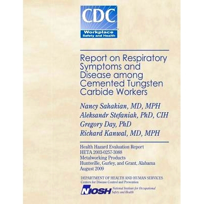 预订 Report on Respiratory Symptoms and Disease Among Cemented Tungsten Carbide Workers: 9781493633739