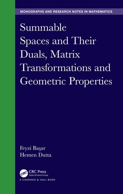 【预订】Summable Spaces and Their Duals, Matrix Transformations and Geometric Properties