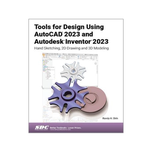 [预订]Tools for Design Using AutoCAD 2023 and Autodesk Inventor 2023 9781630575120