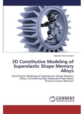 预订 3D Constitutive Modeling of Superelastic Shape Memory Alloys: 9783659514029