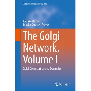 高尔基体网络 978303206935 Network Organization and Golgi Volume 第1卷：高尔基体组织与动力学 预订 Dynamics The