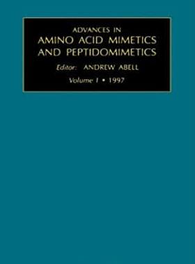 【预订】Advances in Amino Acid Mimetics and Peptidomimetics, Vol. 1