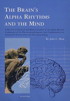 【预订】The Brain’s Alpha Rhythms and the Mind