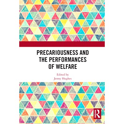 预订 Precariousness and the Performances of Welfare 不稳定性与福利绩效: 9780367671204