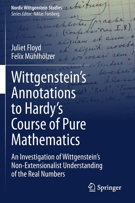 【预订】Wittgenstein’s Annotations to Hardy’s Course of Pure Mathematics 9783030484835