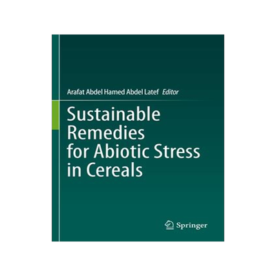 [预订]Sustainable Remedies for Abiotic Stress in Cereals 9789811951237