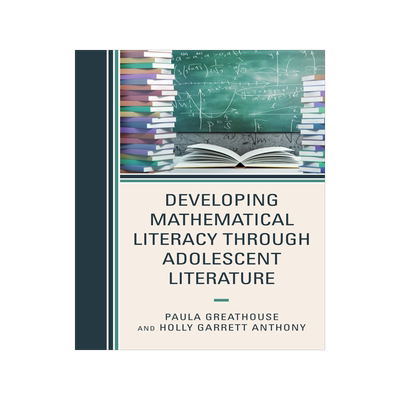 [预订]Developing Mathematical Literacy through Adolescent Literature 9781475861525