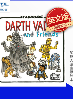 Darth Vader and Friends 英文原版 星球大战：黑武士和朋友 达斯维达 幽默绘本 Jeffrey Brown