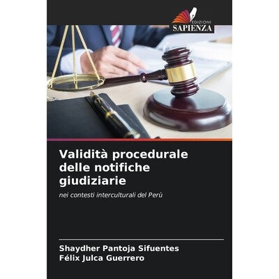 预订 Validità procedurale delle notifiche giudiziarie: nei contesti interculturali del Perù: 9786209122057