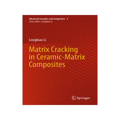 [预订]Matrix Cracking in Ceramic-Matrix Composites