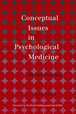 【预订】Conceptual Issues in Psychological Medicine
