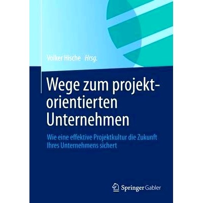 Wie eine effektive Projektkultur die Zuk