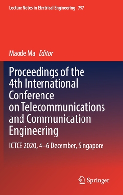 【预订】Proceedings of the 4th International Conference on Telecommunications and Communicatio 9789811656910