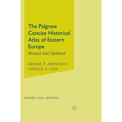 预订 The Palgrave Concise Historical Atlas of Eastern Europe: 9780312239848