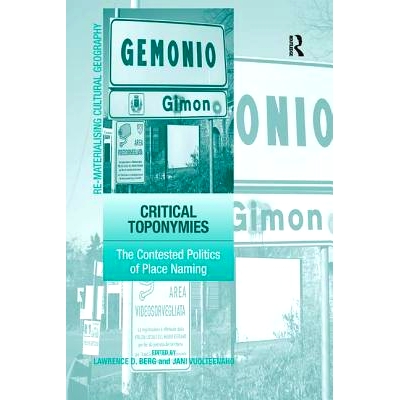 The Contested Politics of Place Naming