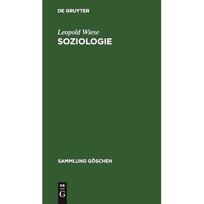 预订 Soziologie: Geschichte und Hauptprobleme: 9783111012100
