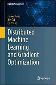 【预订】Distributed Machine Learning and Gradient Optimization 9789811634192