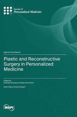 [预订]Plastic and Reconstructive Surgery in Personalized Medicine 9783036579535