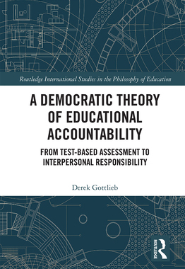 【预订】A Democratic Theory of Educational Accountability 9781032238463