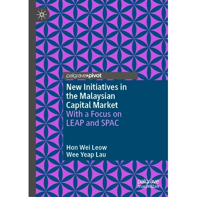 预订 New Initiatives in the Malaysian Capital Market: With a Focus on LEAP and SPAC 马来西亚资本市场的新举措：*关注领