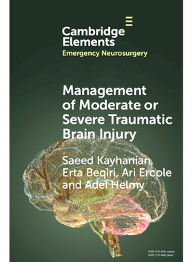 预订 Management of Moderate or Severe Traumatic Brain Injury: 9781009437707
