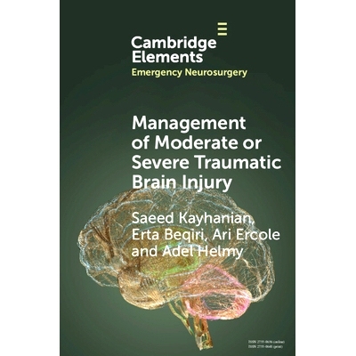 预订 Management of Moderate or Severe Traumatic Brain Injury: 9781009437707