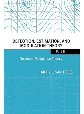 预订 Detection, Estimation, and Modulation Theory, Partii: Nonlinear Modulation Theory 检测、评估和调整理论，*部分，非线