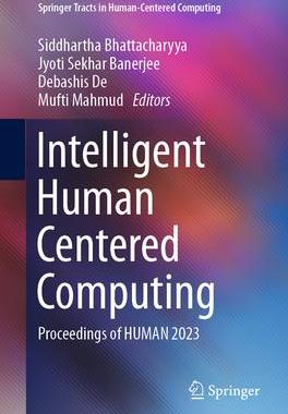 [预订]Intelligent Human Centered Computing: Proceedings of Human 2023 9789819934775