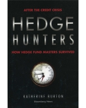 预订 Hedge Hunters: How Hedge Fund Masters Survived 对冲猎人：对冲基金大师如何生还？: 9781576603635