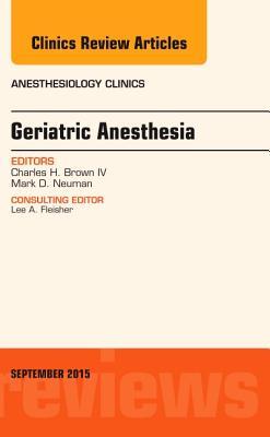 【预订】Geriatric Anesthesia, An Issue of Anesthesiology Clinics