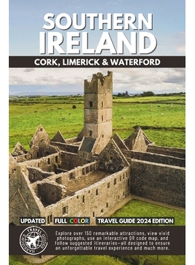 预订 Explore Southern Ireland: Your Compact Guide to Cork, Limerick, and Waterford’s Top Attractions (Full Color): 9798