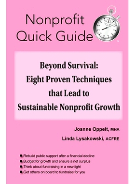 预订 Beyond Survival: Eight Proven Techniques that Lead to Sustainable Nonprofit Growth: 9781951978181