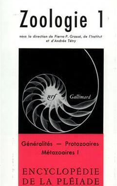 [预订]Zoologie, Vol. 1. Généralités, Protozoaires, Métazoaires I 9782070104208