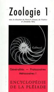 Vol. 预订 9782070104208 Métazoaires Zoologie Protozoaires Généralités
