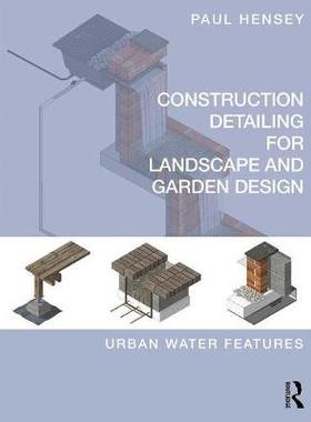 预订 Construction Detailing for Landscape and Garden Design