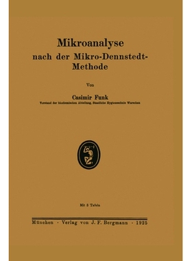 预订 Mikroanalyse nach der Mikro-Dennstedt-Methode: 9783642986574