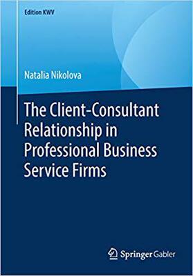 【预售】The Client-Consultant Relationship in Professional Business Service Firms